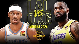 Los Angeles Lakers vs OKC Thunder Full Game Highlights  March 4 2024  FreeDawkins [upl. by Babb125]