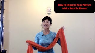 How to improve your posture with a scarf in 30 seconds Best Posture Hack [upl. by Amelina]