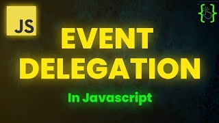 Event Delegation In JavaScript  Frontend Interview Question [upl. by Enelrahs]