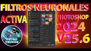 ACTIVAR FILTROS NEURONALES PHOTOSHOP 2024 V256 [upl. by Hansen609]