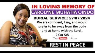 IN LOVING MEMORY OF CAROLYNE MUHATIA OINDO [upl. by Illene]