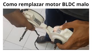 Como reemplazar motor BLDC dañado [upl. by Cavil171]