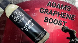 NEW Adams Graphene Boost  Coating Topper amp Standalone Sealant  How Does it Compare [upl. by Celestia313]