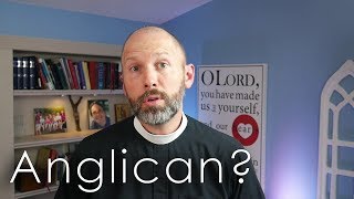 What is an Anglican [upl. by Anitsuga]