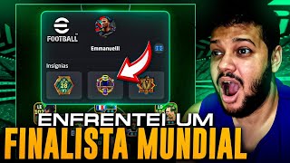 😳Enfrentei um FINALISTA MUNDIAL no Efootball Mobile [upl. by Chemush]