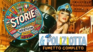 LA POLIZIOTTA  La troupe cinematografica videofumetto perAdulti webtoon [upl. by Oenire452]