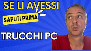 Averli saputi primaTRUCCHI PC ESSENZIALI [upl. by Bubb170]