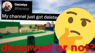 Dazzelys youtube channel just got deleted Roblox Drama [upl. by Acimot439]