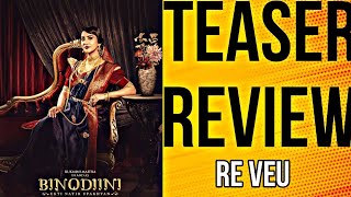 Binodini Teaser Review  Rukmini maitra • Re veu [upl. by Lerud]