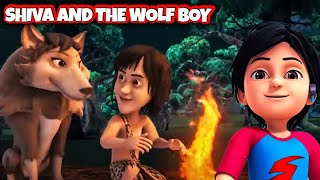 Shiva Cartoon  Shiva and The Wolf Boy  Kids Only [upl. by Edecrem]