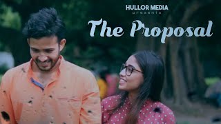 The Proposal  Saheb Paik  Prity Biswas  Hullor Media Originals  Bengali Short Film [upl. by Georgi]