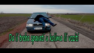 Da li treba spavati u kolima [upl. by Nikolaos663]