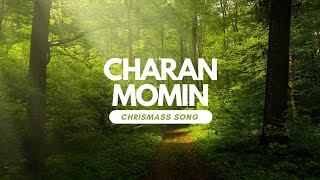 CharanMomin Christmas Song  New Garo Song [upl. by Macario]