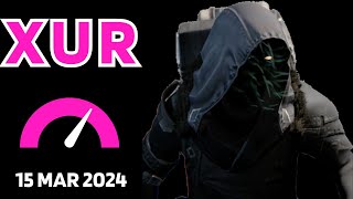 Where is XUR Today Destiny 1 D1 XUR Location and Official Inventory and Loot 15 Mar 2024 3152024 [upl. by Meli842]