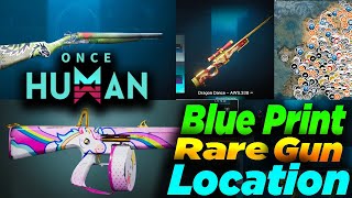 ONCE HUMAN CALIBRATION BLUEPRINTS amp RARE GUN LOCATION EXPLORE WEAPON BLUEPRINTS 😎ARMOR BLUEPRINTS [upl. by Eninaj618]