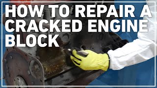 How to Repair a Cracked Engine Block [upl. by Hcirteid]