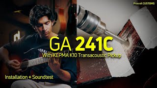 Strydom GA 241C  Kepma K10 Transacoustic Pickup  Procraft Customs  Installation amp Soundtest [upl. by Roslyn]