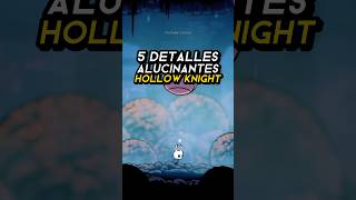 5 DETALLES ALUCINANTES de HOLLOW KNIGHT 🪲 hollowknight detallesalucinantes gaming [upl. by Celestia145]