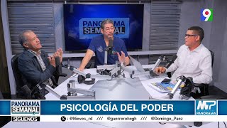 “Psicología del Poder”  Panorama Semanal [upl. by Netloc354]