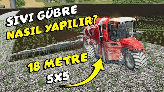 18 Metrelik Sıvı Gübre Dağıtma Makinesi  Sıvı Gübre Nasıl Yapılır  Farming Simulator 22 [upl. by Norga]