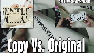 GENTLEWOMAN ORIG VS COPY [upl. by Piegari641]