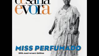 Cesaria Evora  Miss Perfumado 20th Anniversary Edition [upl. by Saleem315]