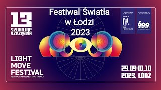 Festiwal Światła w Łodzi 2023Light move festival 2023 [upl. by Ainerbas]