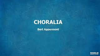 Choralia Bert Appermont [upl. by Mcgee255]