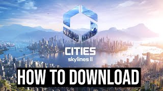 How To Download And Install Cities Skylines 2 On PCLaptop [upl. by Glass448]