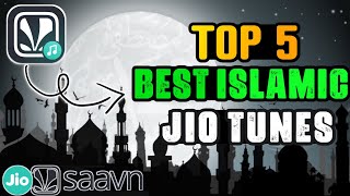 Top 5 Best Islamic JioTunes  Best Islamic Naat Tune Collection [upl. by Rusell]