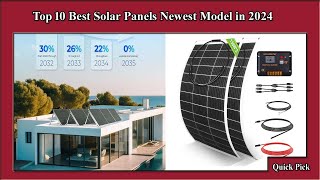 ✅ Top 10 Best Solar Panels Newest Model in 2024 [upl. by Arthur]