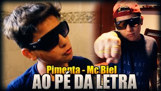 AO PÉ DA LETRA  PIMENTA MC BIEL [upl. by Mozza]