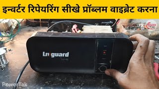 Livguard LG1100 Inverter Reapring Vibrate Sath me Ampr lena Thike Kare PowerTak [upl. by Namhcan]