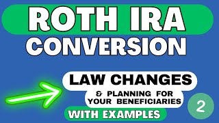 Roth IRA Conversion Part 2  2024 Tax Planning Strategies  Inherited IRAs [upl. by Omissam299]