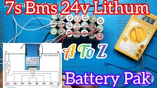 7s Bms 24v Lithium battery pack  37v how to meke 24v ups Lithum Battery [upl. by Annirok]