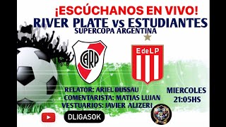 RIVER vs ESTUDIANTES  SUPERCOPA ARG  EN VIVO [upl. by Mason140]