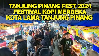 Suasana Bazar Tanjung Pinang Fest 2024 dan Festival Kopi Merdeka Tanjung PInang Kepulauan Riau [upl. by Nrehtac]