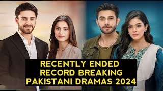 Top 10 Recently Ended Record Breaking Pakistani Dramas 2024 [upl. by Orlina151]