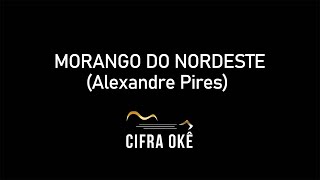 MORANGO DO NORDESTE  KARAOKE CIFRADO [upl. by Adnalro]