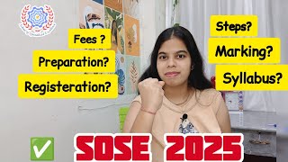 SOSE 2025 ENTRANCE EXAM COMPLETE DETAILS । SOSE steps preparation marking registration syllabus [upl. by Collimore]