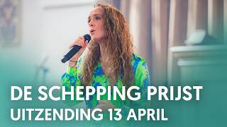 Uitzending 13 april De schepping prijst haar Makers pracht  Nederland Zingt [upl. by Ayyidas]