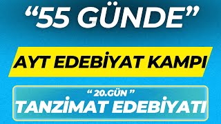 TANZİMAT EDEBİYATI 55 GÜNDE AYT EDEBİYAT KAMPI 20GÜN [upl. by Constantine]