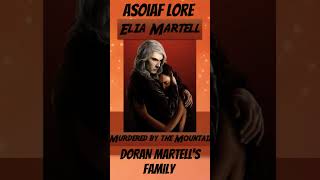 Doran Martells Family Asoiaf Game of Thrones Lore westeros asoiaf [upl. by Airla]