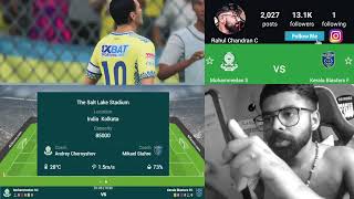 kerala blasters fc vs mohammedan sc live watch along with rahul chandran c [upl. by Ahsinert]