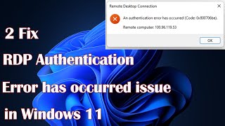 2 Resolve Windows 11s RDP Authentication Error issue [upl. by Ratcliff]