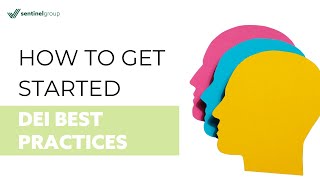 DEI Best Practices How to Get Started [upl. by Ayerim201]