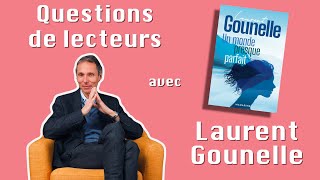 Questions de lecteurs avec Laurent Gounelle [upl. by Enwad]