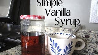 How To Homemade Vanilla Syrup in 5 Minutes [upl. by Thorvald518]