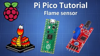 Raspberry Pi Pico Tutorial  Flame Sensor Module [upl. by Siurtemed]