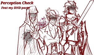 Perception Check Rough DnD animationFeat my DND Party [upl. by Elwood739]